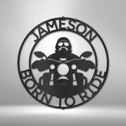 Born To Ride Motorcycle Personalized Steel Sign - Throttle Society